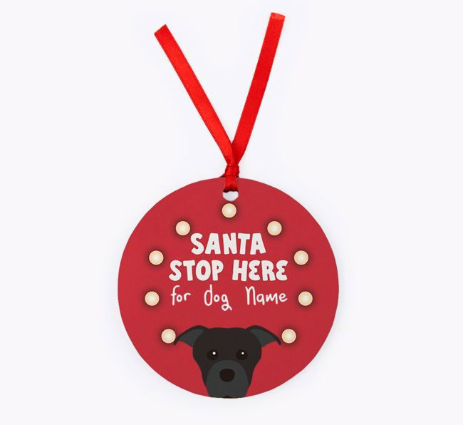 Santa Stop Here: {breedFullName} Christmas Decoration